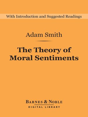 cover image of The Theory of Moral Sentiments (Barnes & Noble Digital Library)